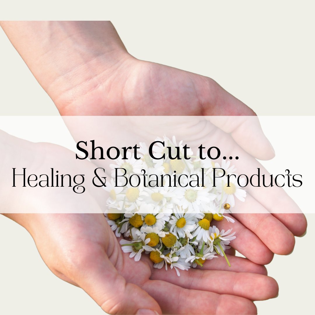 Healing and Botanical Products